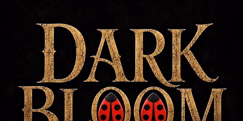 Ladybug | Dark Bloom | Music Festival