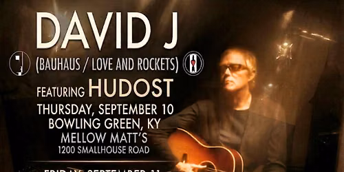 David J + HuDost Live at Mellow Matt's Bowling Green KY