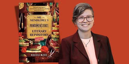 REBECCA McKEE presents: MR. MENDLEBEE'S LITERARY REPOSITORY