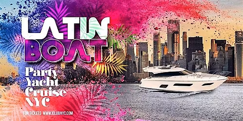 LATIN BOAT PARTY - NEW YORK CITY SUNSET SERIES