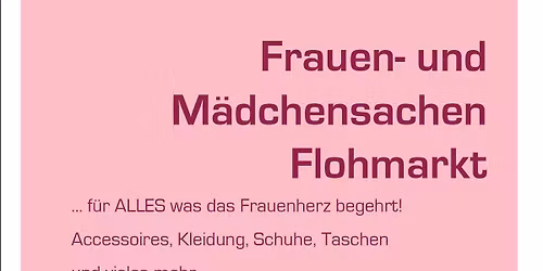 Frauen- und M\u00e4dchensachen Flohmarkt - Cafeteria ge\u00f6ffnet