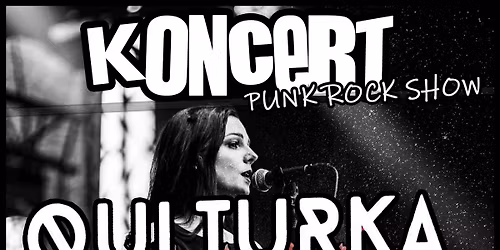 PUNK ROCK SHOW - QULTURKA\/ CZERWONE KO\u015aCIO\u0141Y\/ FOLK MACHINA\/ JAMNIK`73