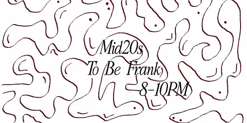 Mid20s - In Person Dating Event - Girls Who Like Girls @ To Be Frank (23-27s)