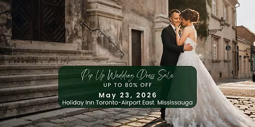 Mississauga Pop Up Wedding Dress Sale