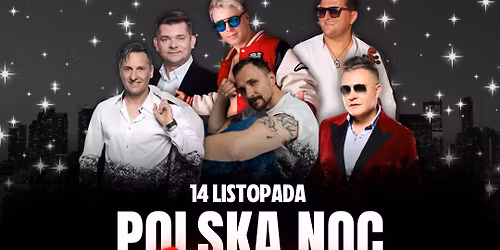 Polska Noc z Gwiazdami | Mississauga, Kanada