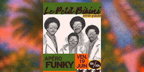 Ap\u00e9ro Funky - Le Petit Bikini