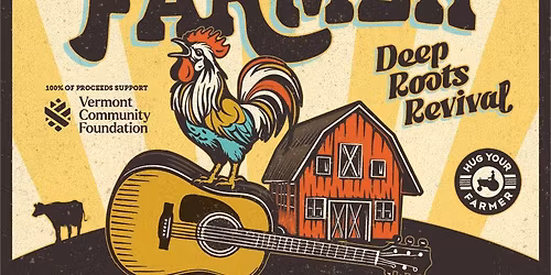 Hug Your Farmer - Deep Roots Revival presented by Select