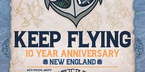 KEEP FLYING \u201cNew England\u201d 10 Year Anniversary with SOTAH!