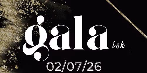 Gala-ish 2026 Presented by Dave Wright Nissan Subaru