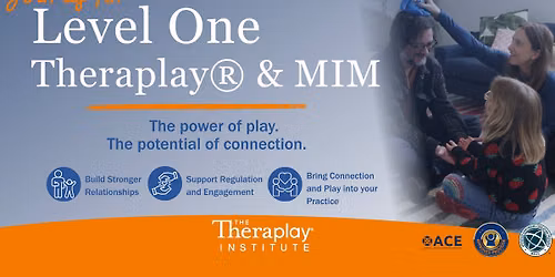 Level One Theraplay & MIM | Grand Rapids, MI