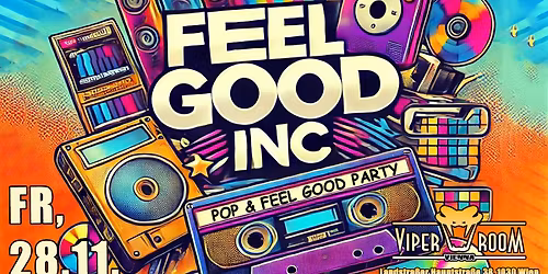 FEEL GOOD INC. - Feel Good Party (November 2025)