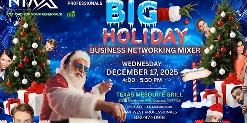 BIG Holiday Business Networking Mixer - NIAX WEST PROFESSIONALS