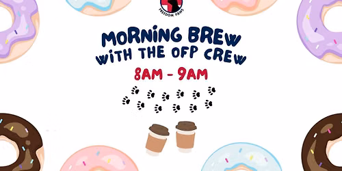 Morning Brew with the OFP Crew