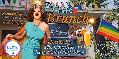 NAPA PRIDE: Drag Brunch at The Charles, Supporting LGBTQ Connection
