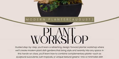 Modern Planter - Workshop (August)