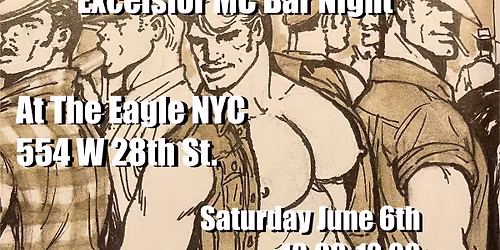 Excelsior MC Monthly Bar Night at The Eagle NYC - Happy Pride!!!