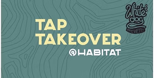 White Dog TTO \/\/ Habitat