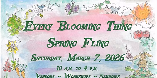 EVERY BLOOMING THING