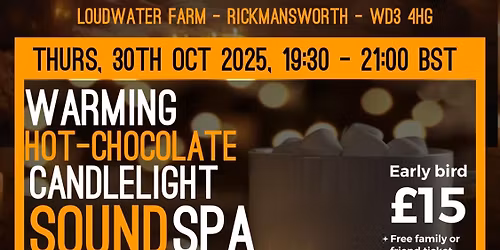 Warming Hot Chocolate & Candlelight Sound Spa