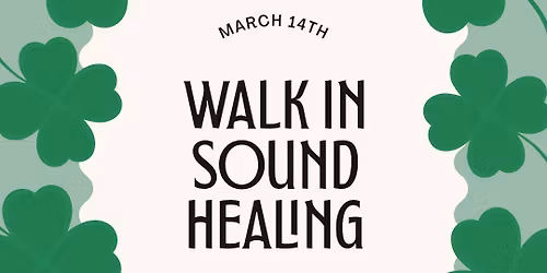 Walk in Sound Healing