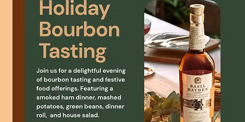 Basil Hayden \ud83e\udd43: Holiday Bourbon Tasting \ud83c\udf32