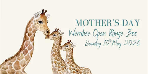 Mother's Day High Tea at Werribee Open Range Zoo