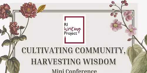Cultivating Community, Harvesting Wisdom: Mini Conference 