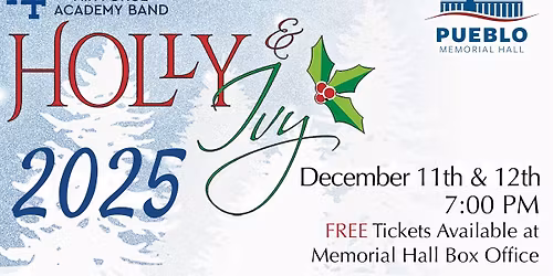 U.S. Air Force Academy Band \u2013 Holly & Ivy | DEC 11th & 12th