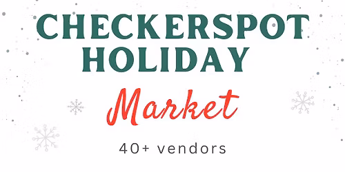 Checkerspot Holiday Market