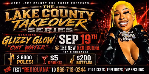 LAKE COUNTY TAKEOVER SERIES STARRING GLIZZY GLOW & FRIENDS