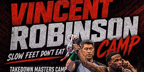 Vincent Robinson Takedown Camp