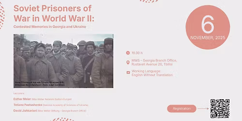Soviet Prisoners of War in World War II: Contested Memories in Georgia and Ukraine