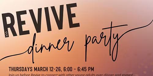 REVIVE Dinner Party