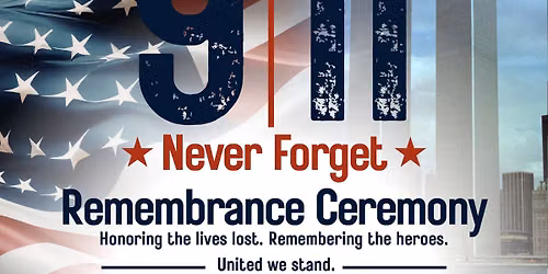 9\/11 Remembrance - 25 Years
