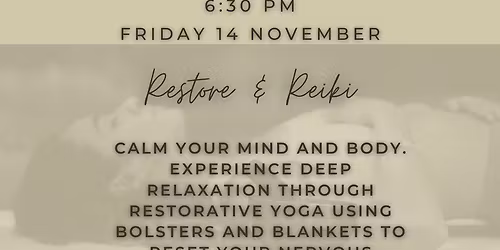 Restore & Reiki Friday 14 November