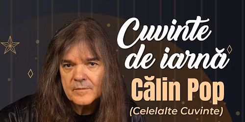 Concert C\u0103lin Pop \u2014 Cuvinte de iarn\u0103 \u2014 Teatrul Na\u021biei