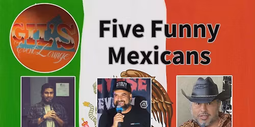 Five Funny Mexicans