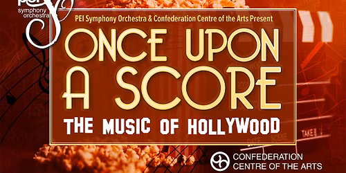 Once Upon a Score: The Music of Hollywood