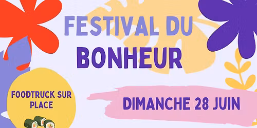 Festival du bonheur au Parc de Montjuzet