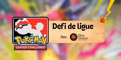 Pok\u00e9mon - Tournoi D\u00e9fi de ligue d'AVRIL : D\u00e9fis des adversaires et gagne des points ! 