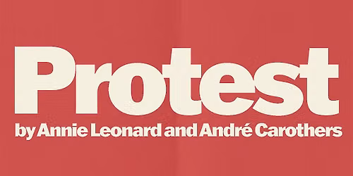 Annie Leonard & Andr\u00e9 Carothers present "Protest" at Patagonia Burlington