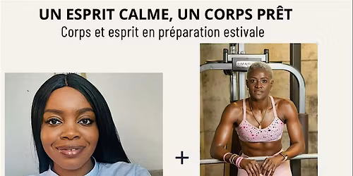 Un esprit calme, un corps pr\u00eat  - Corps et esprit en pr\u00e9paration estivale