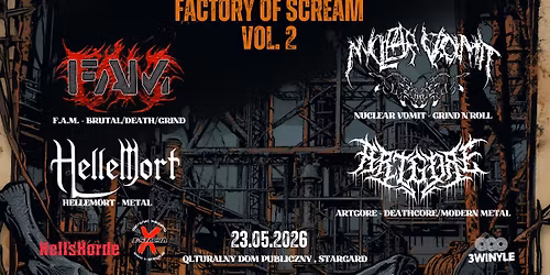 Factory of Scream vol. 2\/ Nuclear Vomit\/ F.A.M.\/ HelleMort\/Artgore