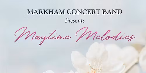 Markham Concert Band Unleashed at Flato Markham Theatre