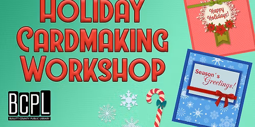Holiday Cardmaking Workshop