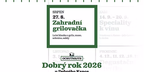\ud83d\udd25 Zahradn\u00ed grilova\u010dka vol.2 - Dobr\u00fd rok u Dobr\u00e9ho Kance