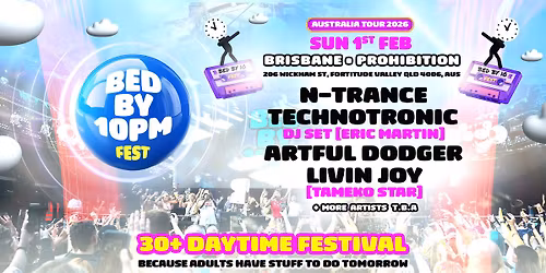 Bed By 10 Festival in Brisbane!