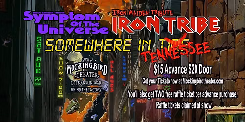 Somewhere in Tennessee  - A heavy night of classic metal with Iron Tribe & Symptom of the Universe !