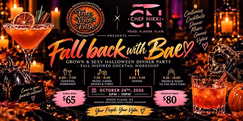 Fall Back With Bae The Grown & Sexy Halloween Dinner Party