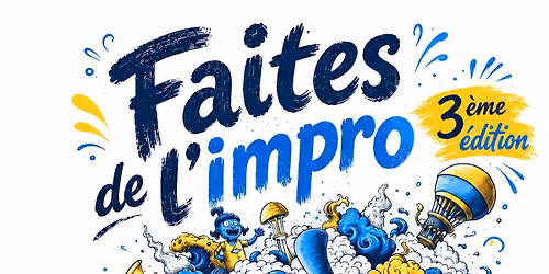 Faites de l'impro ! #3